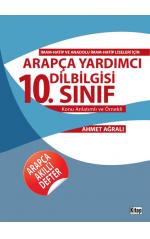 Anadolu İmam Hatip Liseleri için Arapça Yardımcı Dilbilgisi 10. Sınıf Ahmet Ağralı