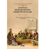 Seyhülislam Balizade Mustafa Efendinin Fetvaları 
