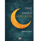 Dini Ve Tarihi Gerçekler	Mehmet Çoşkun