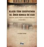 Gavazat-ı Hulefa-i Raşidin Ve Tuhfetü'l Mebniyye Klasik Türk Edebiyatında Hz. Ömer Konulu İki Metin 	Rıdvan Saitoğlu