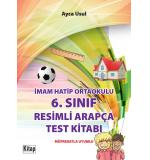 6. Sınıf Resimli Arapça Test Kitabı / (Yeni Baskı)	Ayca Usul