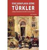 Eski Araplara Göre Türkler Ali Dadan