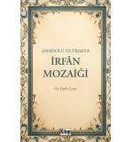 Anadolu Ve Trakya İrfan Mozaiği Fatih Çınar