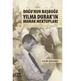 Doğunun Başbuğu Yılma Durak