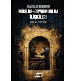 Memlükler Döneminde Müslim Gayrimüslim İlişkileri 	Mehmet Emin Eser