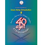 İmam Hatip Ortaokulu 8.Sınıf 40 Ayet Etkinlik Kitabı