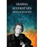 Samiha Ayverdi'nin Dini Düşüncesi	Fatih Sancılı