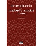 İbn Dakikkulid İhkamul Ahlam Adlı Eseri Ahmet Ekinci