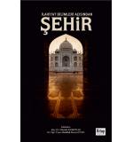İLAHİYAT BİLİMLERİ AÇISINDAN ŞEHİR