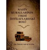 Nahiv Kurallarının Fıkhi İhtilaflardaki Rolü  Ömer Faruk YETİM