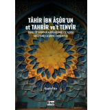 TAHİR İBN AŞURUN et TAHRİR vet TENVİR İSİMLİ TEFSİRİNİN MUKADDİMESİNDE ELE ALDIĞI HUSUSLARI TEFSİRİNE UYARLAMASI  Kadir İLTİR