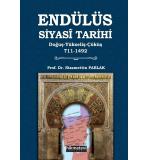 Endülüs Siyasi Tarihi Doğuş-Yükseliş-Çöküş 711-1492