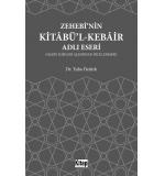 Zehebînin kitâbül kebair adlı eseri Tuba Öztürk