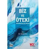 Biz Ve Öteki Multidisipliner Bir Çalışma Yılmaz Arı