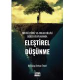Din Kültürü Ve Ahlak Bilgisi Ders Kitaplarında Eleştirel Düşünme 	Eyyup Serkan Öncel