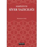 Endülüs’te Siyer Yazıcılığı Muhammet Arslan
