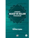Günümüz Akaid ve Kelam Problemleri   İbrahim Coşkun