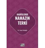 Hadislerde Namazın Terki Yunus Hatipoğlu