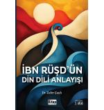 İbn Rüşdün Din Dili Anlayışı	Zafer Çaylı