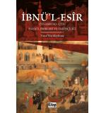İbnü'l Esir Hayatı Eserleri Ve Tarihçiliği  Yusuf Büyükyılmaz