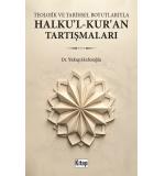 Teolojik ve tarihsel boyutlarıyla halku'l kur'an tartışmaları Yakup Hafızoğlu