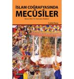 İslam Coğrafyasında Mecusiler Cahit Kara
