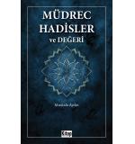 Müdres Hadisler Ve Değeri Mustafa Aydın