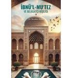 İbnül Mu'tez Ve Belagatçı Kişiliği 	İbrahim Aydın