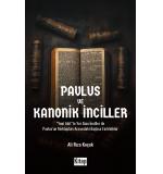 PAVLUS VE KANONİK İNCİLLER  Ali Rıza Koçak