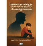 Babanın Psikolojik İzleri Baba Katılımının Duygu Düzenleme ve Kişilerarası Problemlerle İlişkisinde Erken Dönem Uyumsuz Şemaların Aracı Rolü