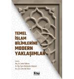 TEMEL İSLAM BİLİMLERİNE MODERN YAKLAŞIMLAR