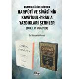 Osmanlı Alimlerinden Harputi Ve Sivasi'nin Kava'idu'l İraba Yazdıkları Şerhler	Bünyamin Arvasi 