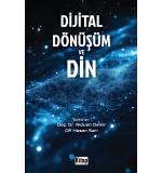 Dijital Dönüşüm Ve Din	Rıdvan Demir Hasan Sarı