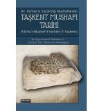 Taşkent Mushafı Tarihi / Hz. Osman'ın Yazdırdığı Mushaflardan- Eş-Şeyh ismacil Mahdum B.