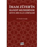İmam Züferin hanefî mezhebinde müftâbih olan görüşleri Mustafa Arasoğlu