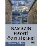 Namazın Hayati Özellikleri	Süleyman Arif Emre