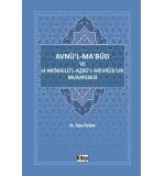 Avnül Mabud Ve El Menhelül Azbül Mevrudun Mukayesesi Tuba Öztürk