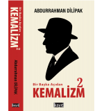 Bir Başka Açıdan Kemalizm 2	Abdurrahman Dilipak