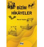 Bizim Hikayeler	Murat Yaylacı