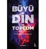 Büyü Din Ve Toplum Ümit Harun Akkaya