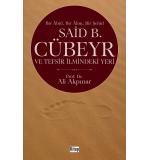 Said B. Cübeyr ve Tefsir İlmindeki Yeri Ali Akpınar