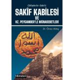 Sakif Kabilesi Ve Hz. Peygamberle Münasebetleri Ömer Aktaş