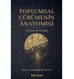 Toplumsal Çürümenin Anatomisi Lût Kavmi Örneği	Abdurrahim Kaplan