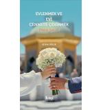 Evlenmek Evi Cennete Çevirmek (Nikah Şekeri)	Adem Dölek