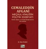 Cemaleddin Afgani Meçhul Kimliğin Politik Edebiyatı  Aliye YILMAZ