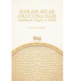 Haram Aylar Orucuna Dair  Hadislerin Tespiti Ve Tahlili	İbrahim Gerçek