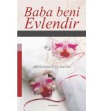 Baba Beni Evlendir Abdulmelik El-Kasım