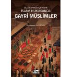 BİLGİ KAYNAĞI AÇISINDAN İSLAM HUKUKUNDA GAYRİ MÜSLİMLER Muhammed Emin KIZILAY
