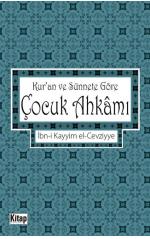 Kuran ve Sünnet Işığında Çocuk Ahkamı   İbn Kayyim el-Cevziyye
