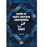 Kadim Ve Hadis Tartışma Anaforunda Dat Harfi	Servet Kılıç